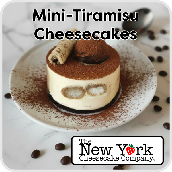 Mega-Mini Cheesecakes $3.99 each by the Dozen